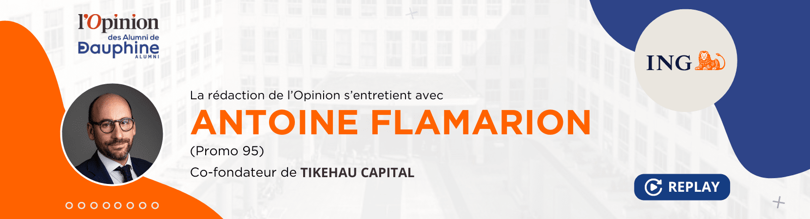 REPLAY - L'Opinion des Alumni de Dauphine avec Antoine Flamarion