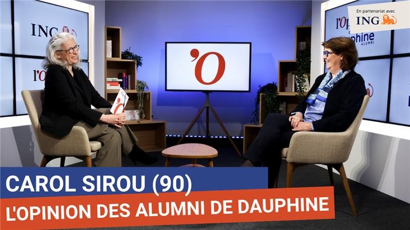 L'Opinion des Alumni de Dauphine avec Carol Sirou (90)
