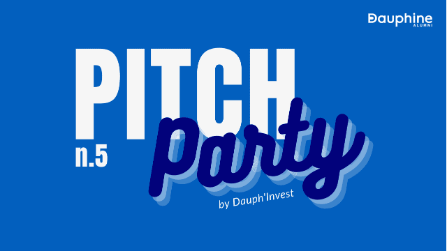 Retour sur... Pitch Party n°5 by Dauph'Invest