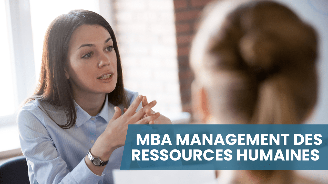 Découvrez le MBA Management des Ressources Humaines 