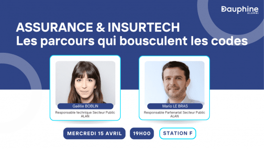 Assurance & Insurtech - Les parcours qui bousculent les codes