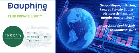 Géopolitique, inflation, taux et Private Equity :  où investir dans un monde sous tension ? 