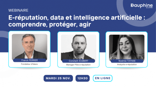 E-réputation, data et intelligence artificielle : comprendre, protéger, agir