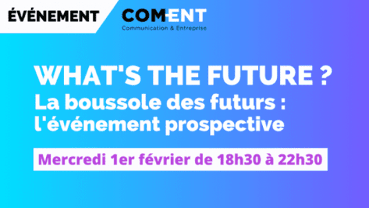 What's The Future ? - L'évènement prospective