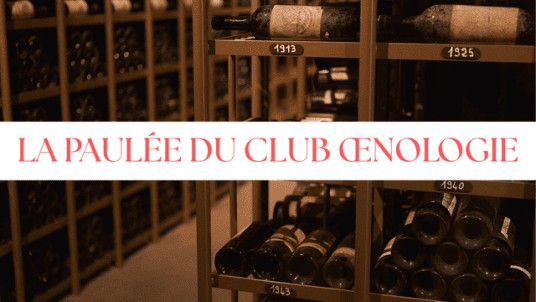 La Paulée du Club Œnologie