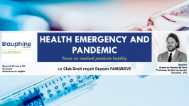 Health Emergency and Pandemic - Focus on Medical Products Liability