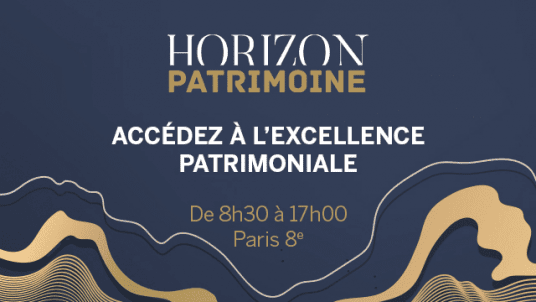 Accédez à l'excellence patrimoniale